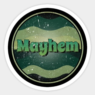 Mayhem Vintage Proud Name Birthday Styles Sticker